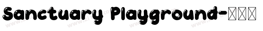 Sanctuary Playground字体转换